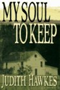My Soul to Keep: 9a Novel