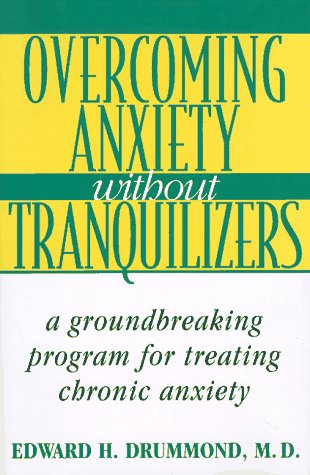 cover image Overcoming Anxiety Without Tranquilizers: A Groundbreaking Program for Treating Chronic Anxiety