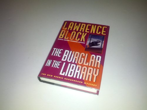 cover image The Burglar in the Library: A Bernie Rhodenbarr Mystery