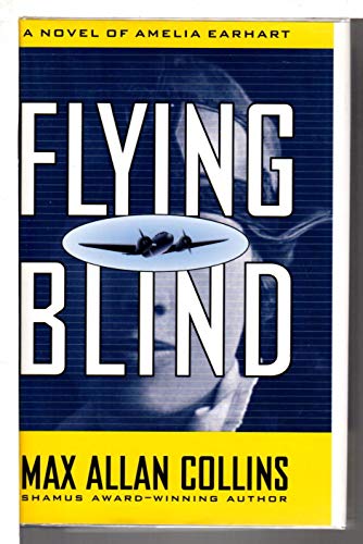 cover image Flying Blind: A Novel of Amelia Earhart
