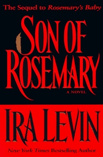 Son of Rosemary: 0the Sequel to Rosemary's Baby