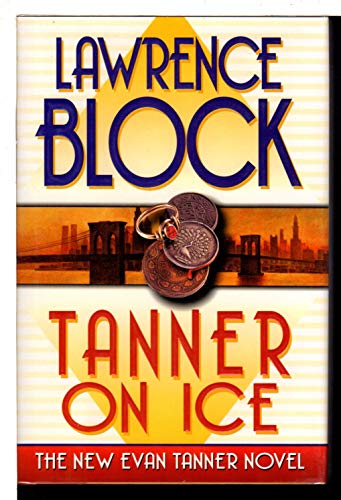 cover image Tanner on Ice: The New Evan Tanner Novel