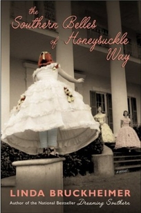 THE SOUTHERN BELLES OF HONEYSUCKLE WAY