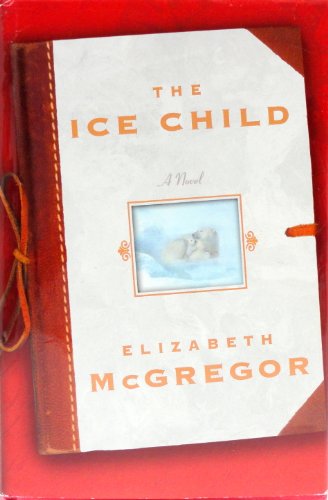 cover image THE ICE CHILD