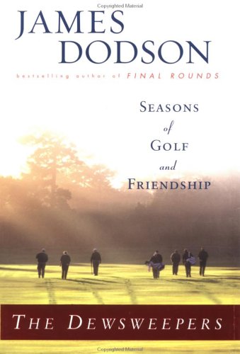 cover image THE DEWSWEEPERS: Seasons of Golf and Friendship