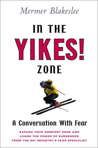 cover image In the Yikes! Zone: A Conversation with Fear