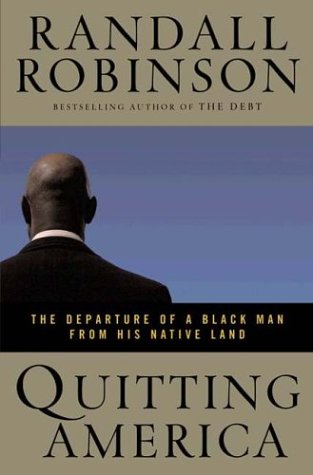 cover image QUITTING AMERICA: The Departure of a Black Man from His Native Land