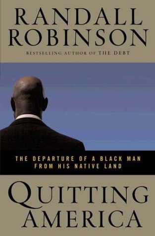 cover image QUITTING AMERICA: The Departure of a Black Man from His Native Land
