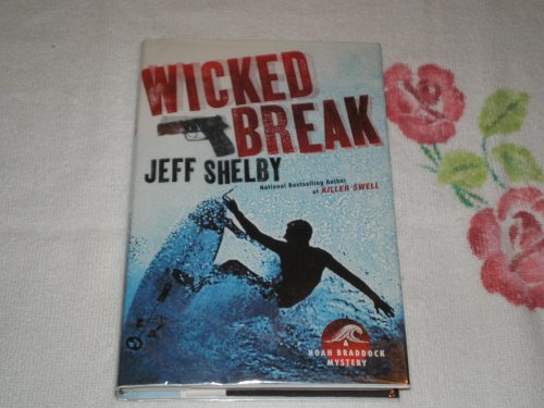 cover image Wicked Break: A Noah Braddock Mystery