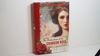 The Seduction of the Crimson Rose