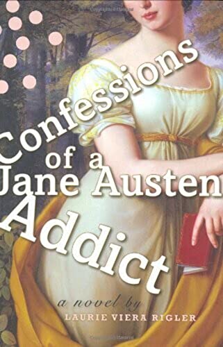 cover image Confessions of a Jane Austen Addict