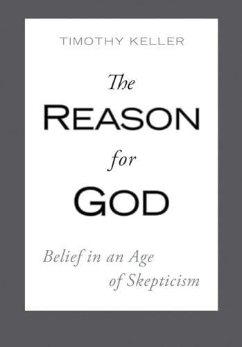 cover image The Reason for God: Belief in an Age of Skepticism