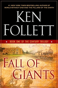 Fall of Giants: First in the Century Trilogy