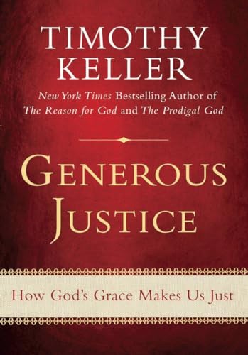 cover image Generous Justice: How God's Grace Makes Us Just