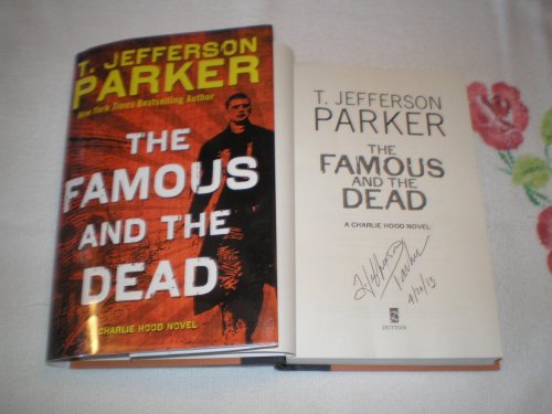 cover image The Famous and the Dead: 
A Charlie Hood Novel
