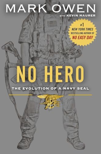 cover image No Hero: The Evolution of a Navy SEAL