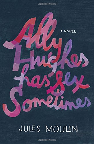 cover image Ally Hughes Has Sex Sometimes