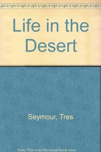 Life in the Desert
