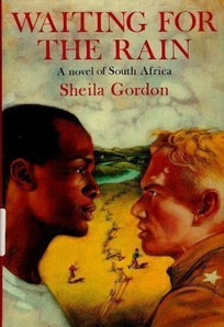 Waiting for the Rain: A Novel of South Africa