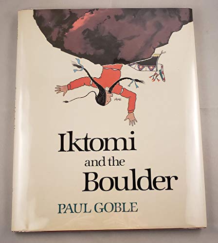 cover image Iktomi and the Boulder: A Plains Indian Story