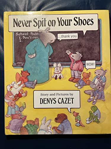 cover image Never Spit on Your Shoes