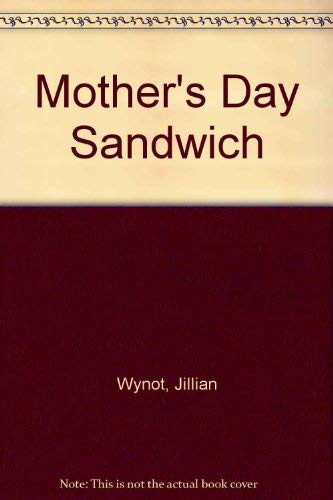 cover image The Mother's Day Sandwich