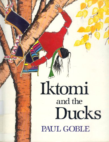 cover image Iktomi and the Ducks: A Plains Indian Story