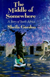 The Middle of Somewhere: A Story of South Africa