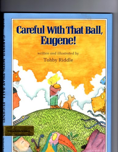 cover image Careful with That Ball, Eugene!