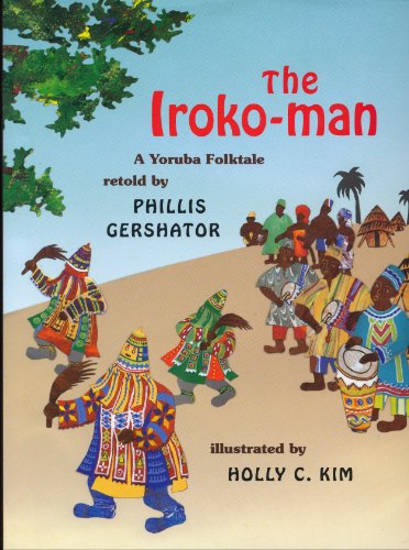 cover image The Iroko-Man: A Yoruba Folktale