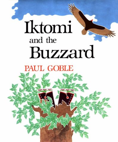 cover image Iktomi and the Buzzard: A Plains Indian Story