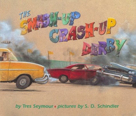 cover image The Smash-Up Crash-Up Derby