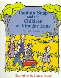 Captain Snap and the Children of Vinegar Lane