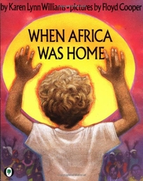 When Africa Was Home