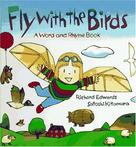cover image Fly with the Birds: A Word and Rhyme Book