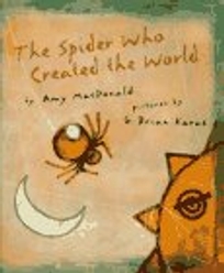 The Spider Who Created the World