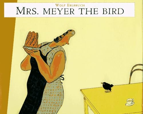 cover image Mrs. Meyer, the Bird