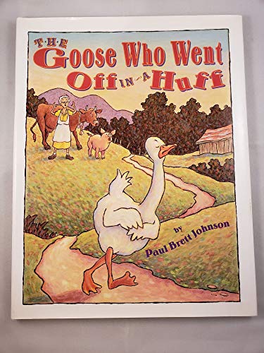 cover image THE GOOSE WHO WENT OFF IN A HUFF