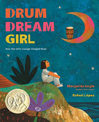 cover image Drum Dream Girl: How One Girl’s Courage Changed Music