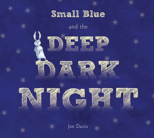 cover image Small Blue and the Deep Dark Night