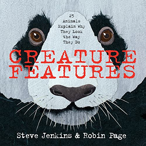 cover image Creature Features: Twenty-Five Animals Explain Why They Look the Way They Do