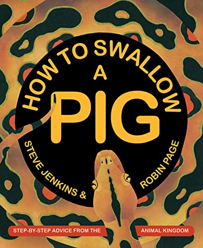 cover image How to Swallow a Pig: Step-by-Step Advice from the Animal Kingdom