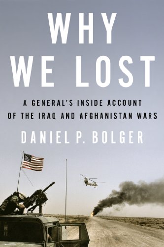 cover image Why We Lost: A General’s Inside Account of the Iraq and Afghanistan Wars