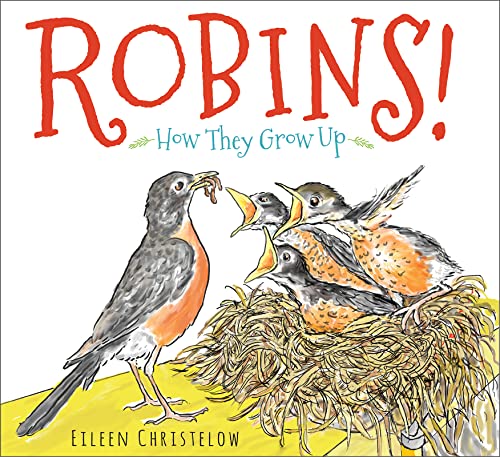 cover image Robins! How They Grow Up