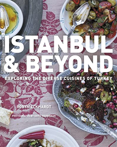 cover image Istanbul & Beyond: Exploring the Diverse Cuisines of Turkey