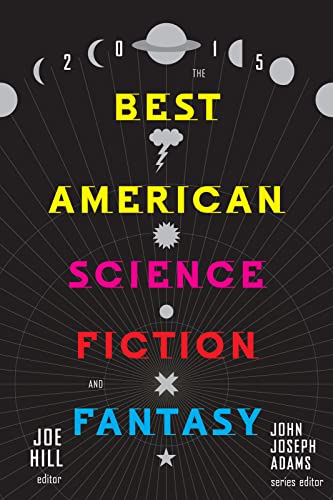 cover image The Best American Science Fiction and Fantasy 2015