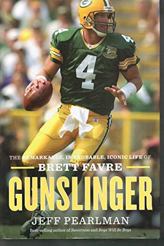 cover image Gunslinger: The Remarkable, Improbable, Iconic Life of Brett Favre