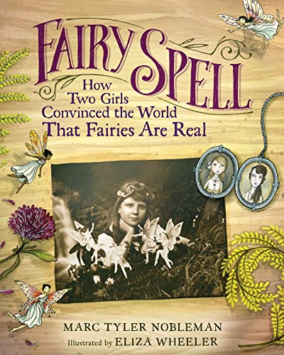 cover image Fairy Spell: How Two Girls Convinced the World That Fairies Are Real