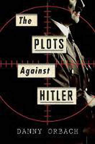 cover image The Plots Against Hitler