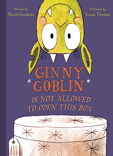 cover image Ginny Goblin Is Not Allowed to Open This Box